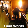 Final Words